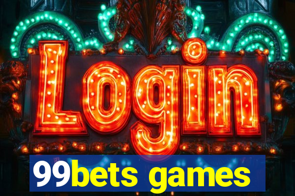 99bets games